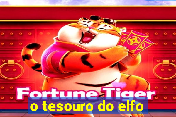 o tesouro do elfo